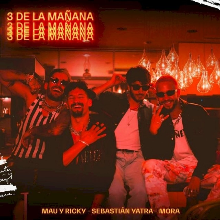 Mau & Ricky, Sebastian Yatra y Mora - 3 De La Mañana